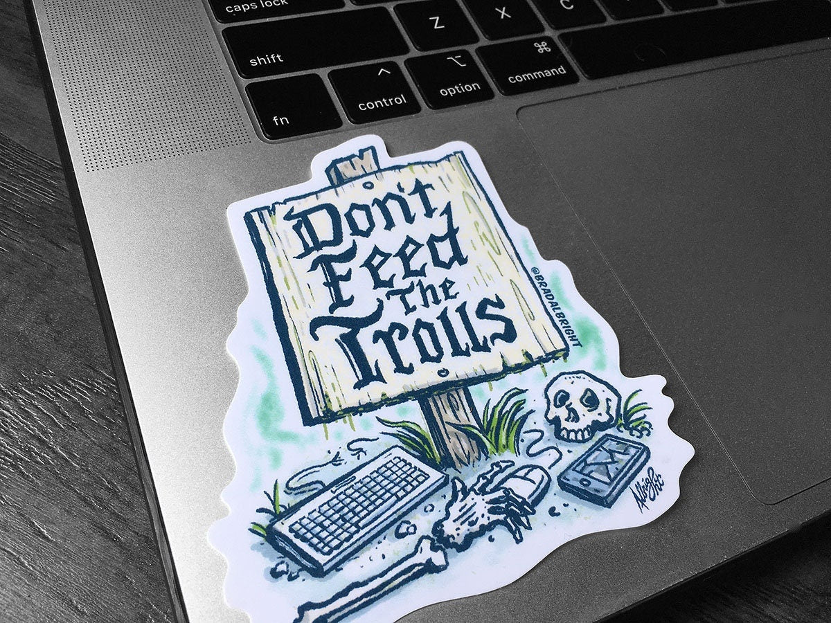 Don't Feed The Trolls - Healthy Reminder Sticker Decals - Weatherproof, Free Shipping