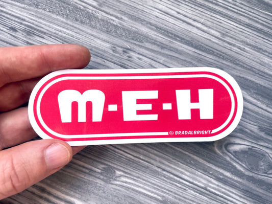 M-E-H Grocery - HEB Parody - Stickers & Magnets