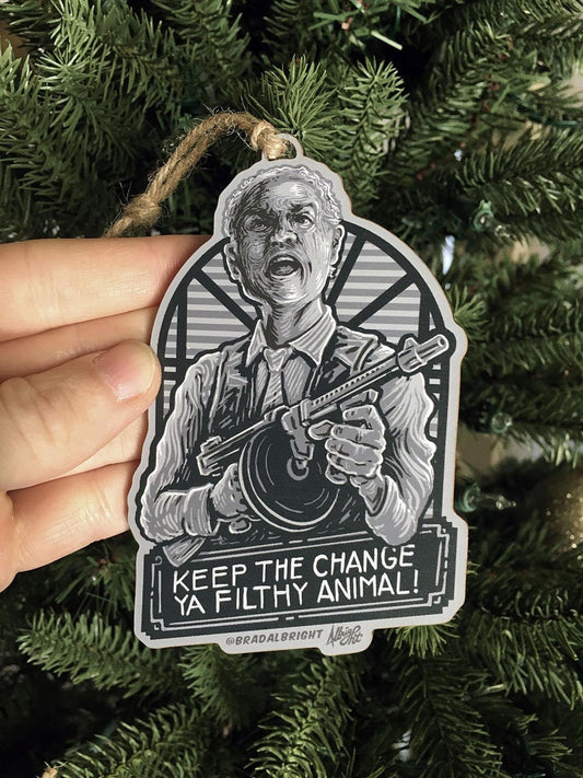 Keep The Change, Ya Filthy Animal! Home Alone - Angels With Filthy Souls - Christmas Ornament