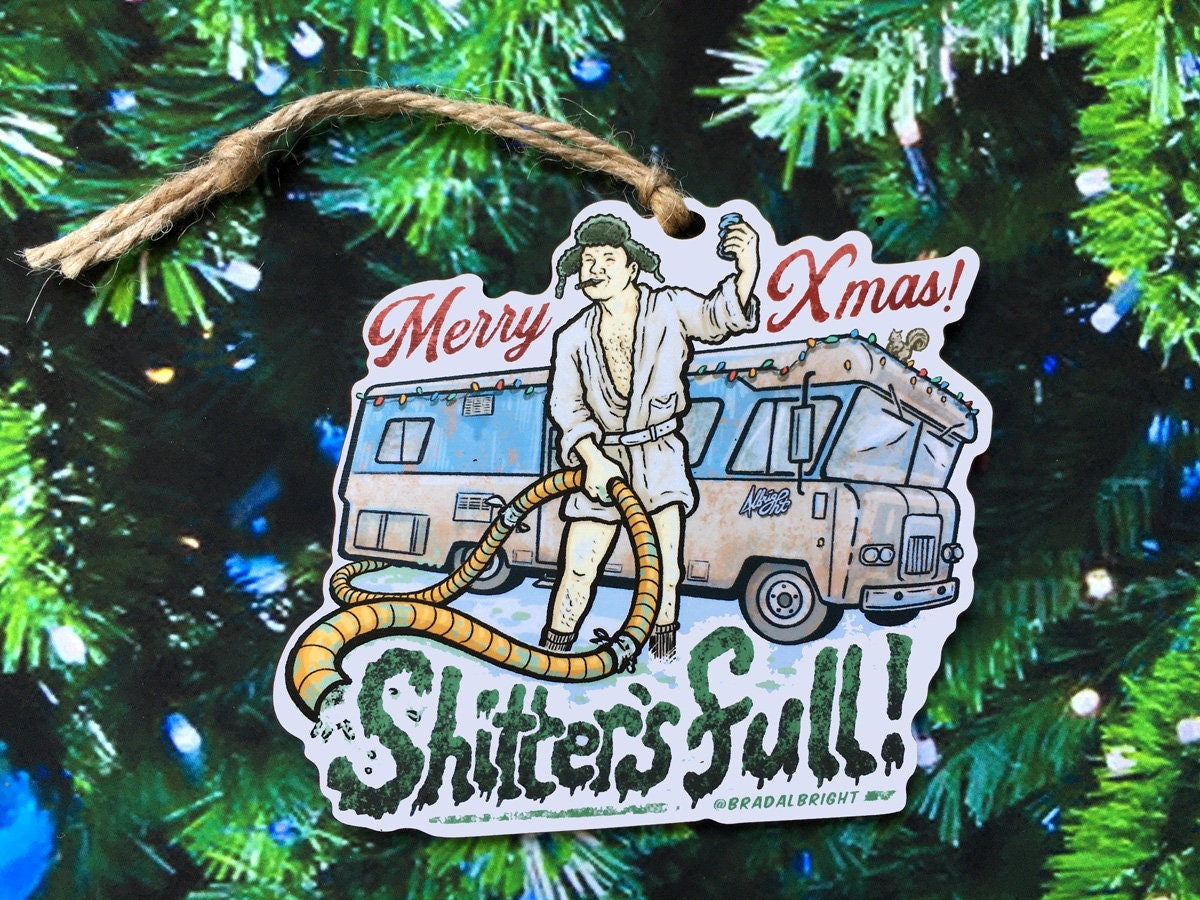 Shitter's Full Cousin Eddie - Christmas Vacation Ornament - Hand Drawn Wood Ornament