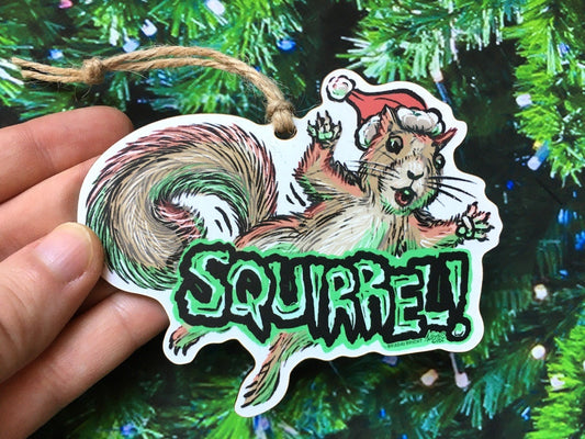 Squirrel in the Tree!! - Christmas Vacation Ornament - - Hand Drawn Wood Ornament