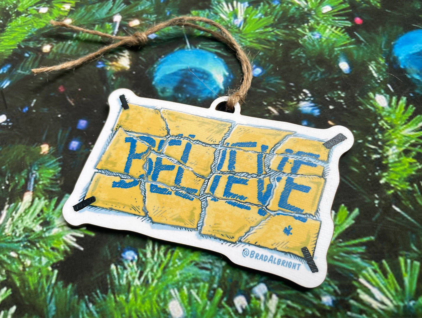 Ted Lasso Believe Ornament - Wood and Archival Giclee Print - Hand Drawn Wood Ornament