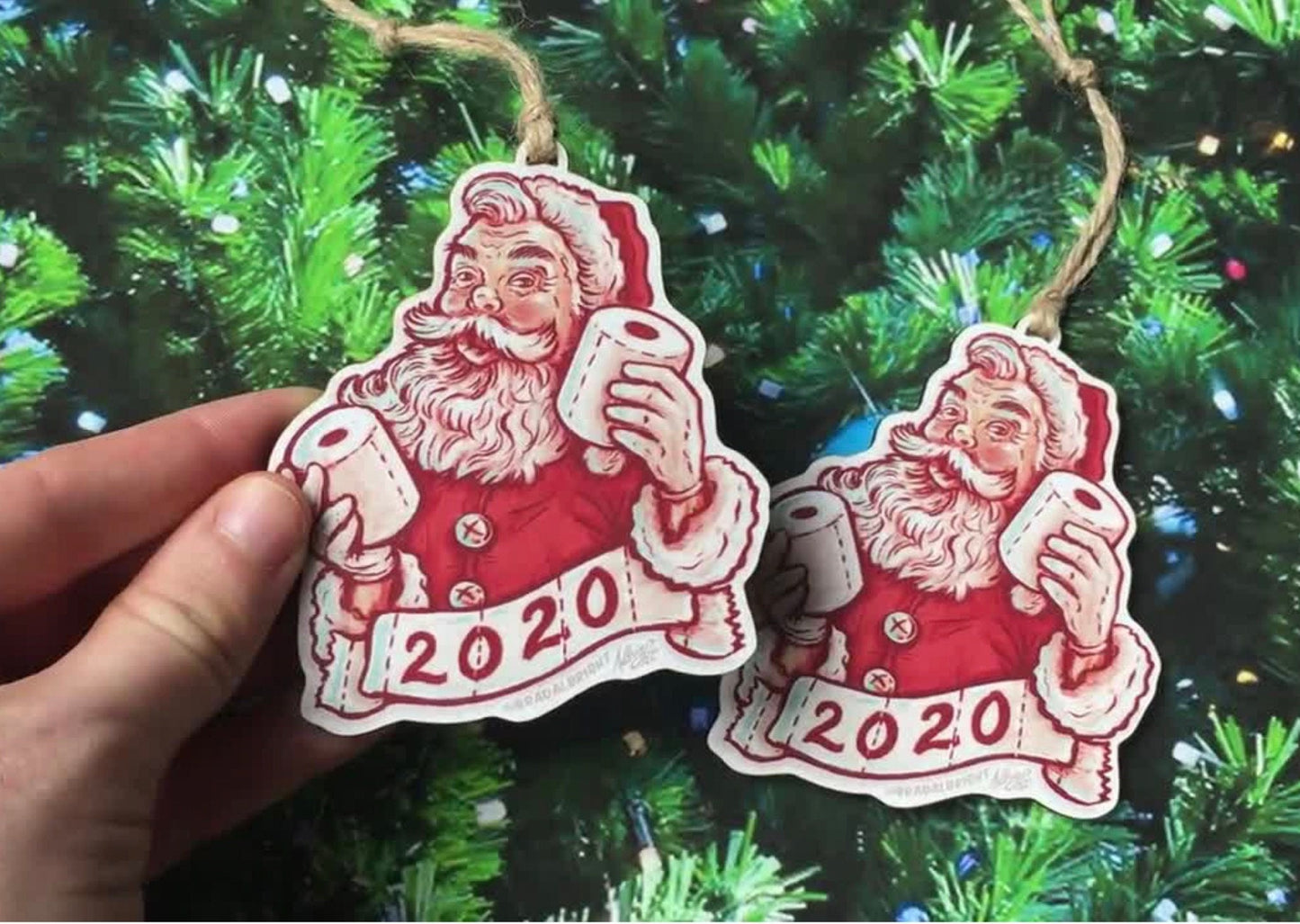 Toilet Paper Santa Claus - Christmas 2020 Ornament - Hand Drawn Wood Ornament